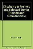 Die Kirschen der Freiheit, and selected stories