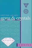 The Mobius Guide to Gems and Crystals (Mobius guides)