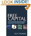 Free Capital: How 12 private investors made millions in the stock market