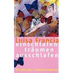 Einschlafen tr�umen ausschlafen: die gabe der schmetterlingsfrau