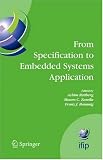 From Specification to Embedded Systems Application (IFIP International Federation for Information Processing)
