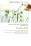 Genetic Drift: Genetic drift. Population bottleneck, Founder effect, Allopatric speciation, Antigenic drift, Small population size, Hardy&Acirc;&iquest;Weinberg principle, ... theory of molecular evolution, Ronald Fisher