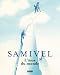 Samivel : L'âme du monde