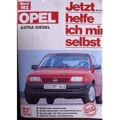 Korp, Dieter, Bd.162 : Opel Astra Diesel