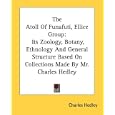 The Atoll Of Funafuti, Ellice Group: Its Zoology, Botany, Ethnology And General Structure Based On Collections Made By Mr. Charles Hedley
