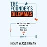 The Founder’s Dilemmas