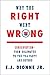 Why the Right Went Wrong