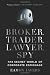 Broker, Trader, Lawyer, Spy: The Secret World of Corporate Espionage