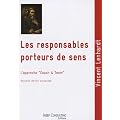 Les responsables porteurs de sens : Culture et pratique du coaching et du team-building