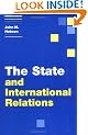 The State and International Relations (Themes in International Relations)