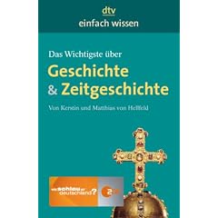 Das Wichtigste über Geschichte & Zeitgeschichte. Einfach wissen (Broschiert)