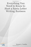 Everything You Need to Know to Start a Santa Letter Writing Business