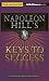 Napoleon
Hill's
Keys
to
Success:
The
17
Principles
of
Personal
Achievement
(Think
and
Grow
Rich)