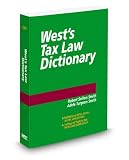 West'sÂ® Tax Law Dictionary, 2012 ed.