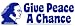 Give Peace a Chance. -John Lennon. Bumper Magnet.
