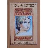 Myrtle Fillmore's Healing Letters