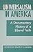 Universalism in America: A Documentary History of a Liberal Faith