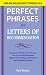 Perfect Phrases for Letters of Recommendation (Perfect Phrases Series)
