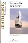 Confluences M�diterran�e, N� 61 : La mont�e des p�rils