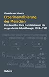 Image de Experimentalisierung des Menschen. Der Genetiker Hans Nachtsheim und die vergleichende Erbpathologie