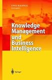 Knowledge Management und Business Intelligence (German Edition)