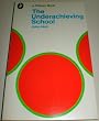 The Underachieving School (Pelican)