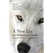 A New Era for Wolves and People: Wolf Recovery, Human Attitudes, and Policy (Energy, Ecology and Environment)