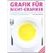 Grafikdesign und Typografie – Einf�hrung und Grundlagen