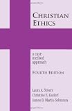 Christian Ethics: A Case Method Approach 4th Edition