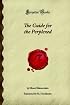 The Guide for the Perplexed (Forgotten Books)