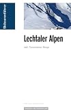 Skitourenf�hrer "Lechtaler Alpen": Skitouren und Skibergsteigen im Lechtal (inkl. Tannheimer Berge)