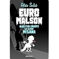 Euromalson (KF8): Alg� sha cruspit la classe mitjana