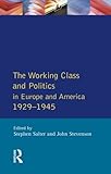 The Working class and politics in Europe and America, 1929-1945
