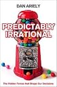 Predictably Irrational: Publisher: by Dan Ariely
