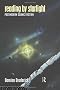 Reading by Starlight: Postmodern Science Fiction (Popular Fictions Series)