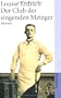 Der Club der singenden Metzger: Roman (suhrkamp taschenbuch)