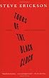 Tours of the Black Clock: A Novel