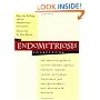 The Endometriosis Sourcebook: The Definitive Guide to Current Treatment Options, the Latest Research, Common Myths About the Disease and Coping Strategies - Both Physical and Emotional (Sourcebooks)