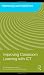 Improving Classroom Learning with ICT (Improving Learning)