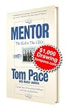 Mentor: The Kid & The CEO; A Simple Story of Overcoming Challenges and Achieving Significance