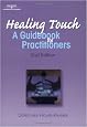 Healing Touch: A Guide Book for Practitioners, 2nd Edition (Healer Series)