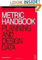 Metric Handbook: Planning and Design Data