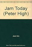 Jam today