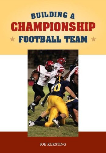 Building a Championship Football Program (Art & Science of Coaching) (Art & Science of Coaching) (Art & Science of Coaching)