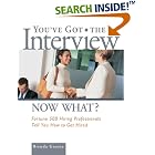 Click here to buy You've Got the Interview Now What?: Fortune 500 Hiring... by  Brenda Greene.