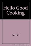 Hello! Good cooking