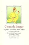 Contes du Bengale : Le prince aux rub...