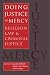 Doing Justice to Mercy: Religion, Law, and Criminal Justice (Studies in Religion & Culture): Religion, Law, and Criminal Justice (Studies in Religion {amp}amp; Culture)