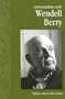 Conversations with Wendell Berry [CONVERSATIONS W/WENDELL BERRY]