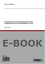 Entwicklung eines Simulationsprogramms f&uuml;r netzgekoppelte Photovoltaikanlagen in EXCEL